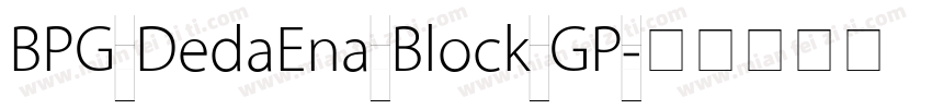 BPG DedaEna Block GP字体转换